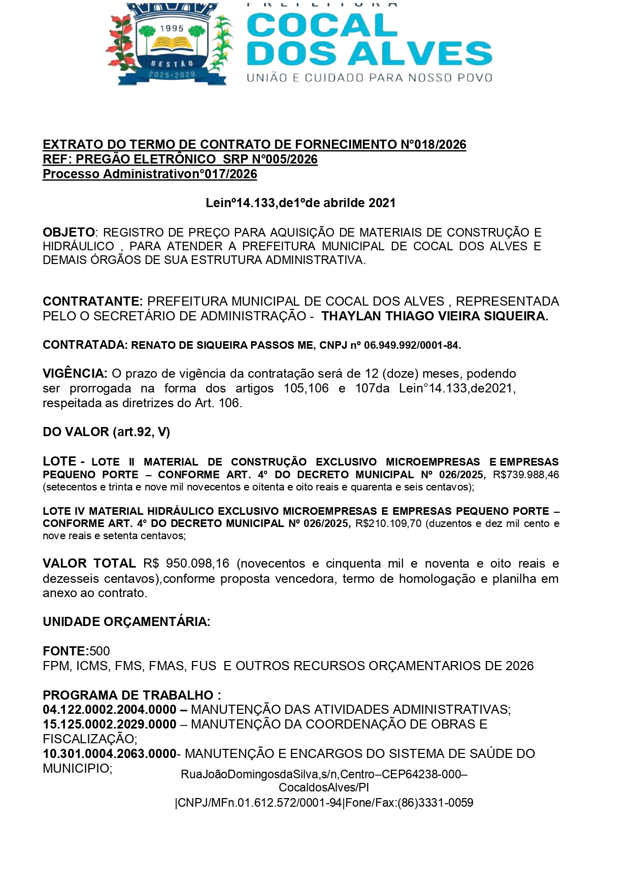 EXTRATO DO TERMO DE CONTRATO DE FORNECIMENTO N°018/2026 REFERENTE AO PREGÃO ELETRÔNICO Nº 005/2026